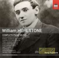 Hurlstone: Complete Piano Music